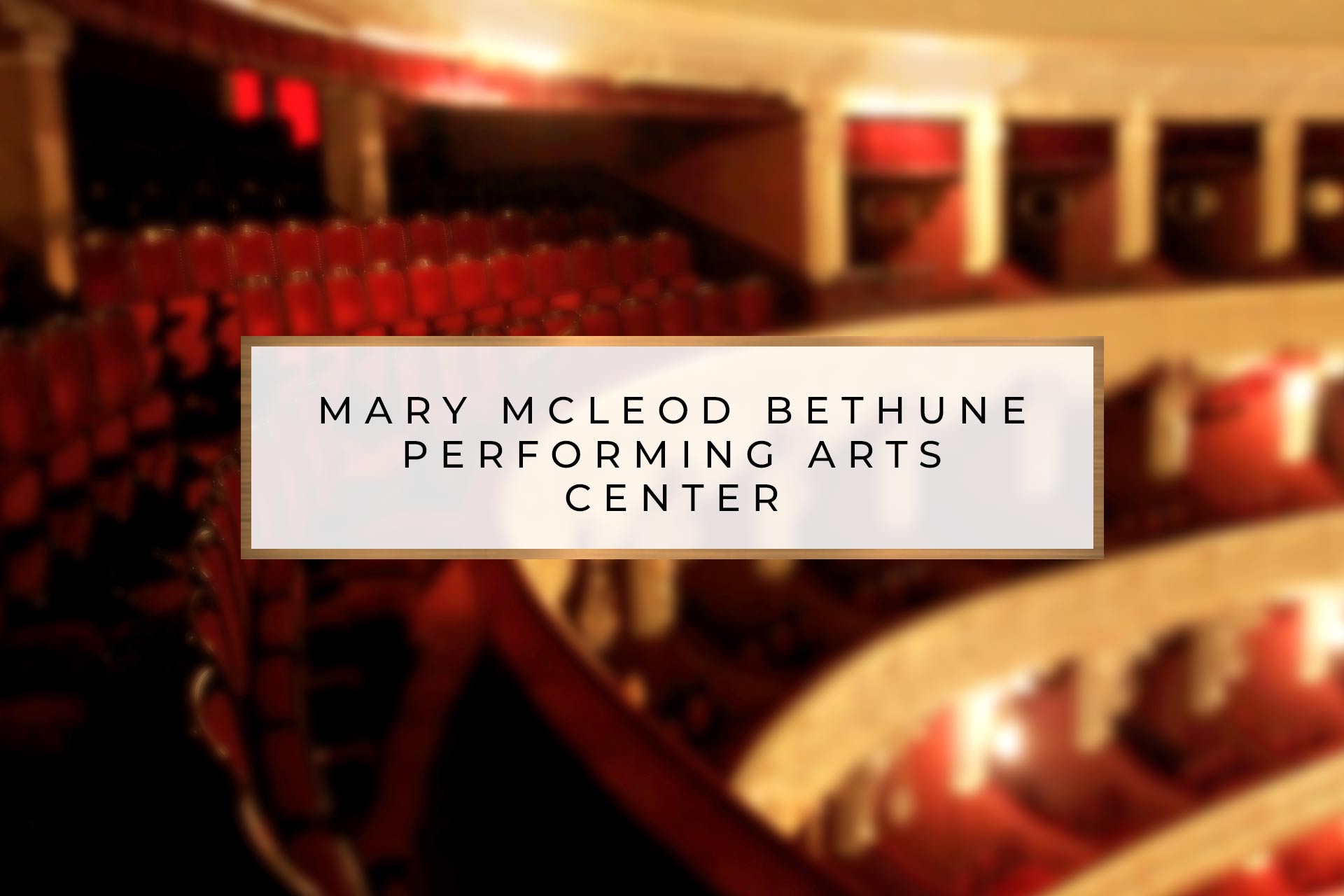 Mary McLeod Bethune Performing Arts Center